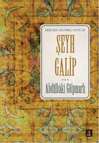 Şeyh Galip (Ciltli) Abdülbâki Gölpınarlı