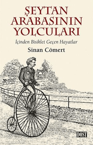 Şeytan Arabasının Yolcuları Sinan Cömert