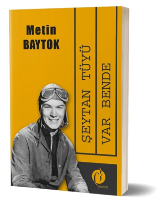 Şeytan Tüyü Var Bende Metin Baytok