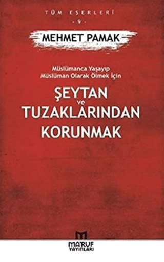 Şeytan ve Tuzaklarından Kurtulmak Mehmet Pamak