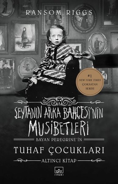 Şeytanın Arka Bahçesi'nin Musibetleri - Bayan Peregrine'in Tuhaf Çocuk