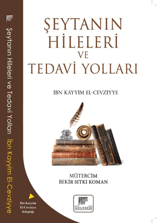 Şeytanın Hileleri ve Tedavi Yolları İbn Kayyim el-Cevziyye