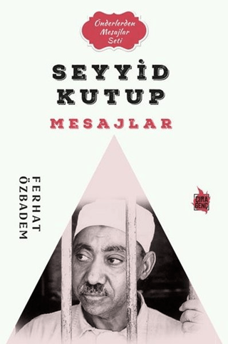 Seyyid Kutub Mesajlar Ferhat Özbadem