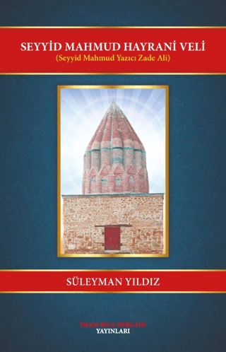 Seyyid Mahmud Hayrani Veli - Seyyid Mahmud Yazıcı Zade Ali Süleyman Yı