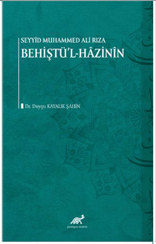 Seyyid Muhammed Ali Rıza - Şahin Behiştü'l-Hazinin Duygu Kayalık Şahin