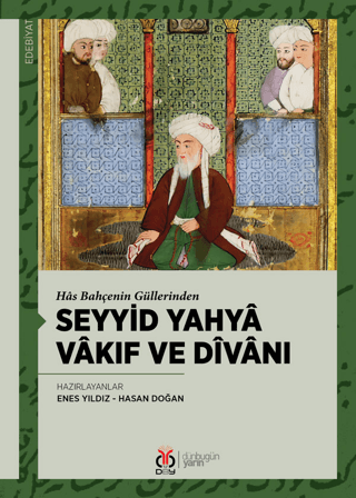 Seyyid Yahya Vakıf ve Divanı Enes Yıldız