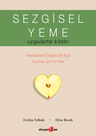 Sezgisel Yeme Uygulama Kitabı Elyse Resch