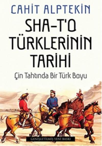 Sha - T'o Türklerinin Tarihi Cahit Alptekin