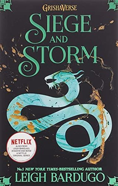 Shadow and Bone: Siege and Storm: Book 2 Leigh Bardugo