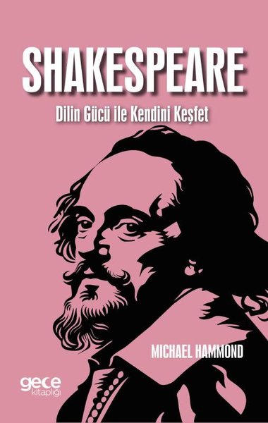 Shakespeare - Dilin Gücü İle Kendini Keşfet Michael Hammond