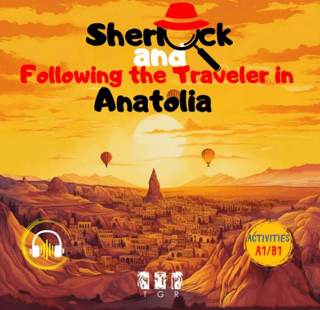 Sherlock and Following the Traveller in Anatolia Ece İrem Gündoğan