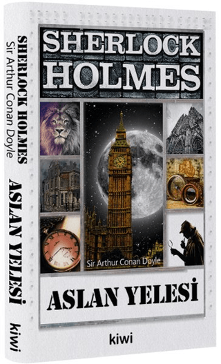 Sherlock Holmes - Aslan Yelesi Sir Arthur Conan Doyle