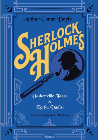 Sherlock Holmes: Baskerville Tazısı - Korku Vadisi - Bez Ciltli Sir Ar