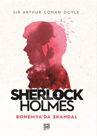 Sherlock Holmes - Bohemya'da Skandal Sir Arthur Conan Doyle