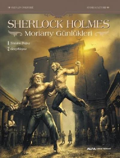 Sherlock Holmes - Moriarty Günlükleri Sylvain Cordurie