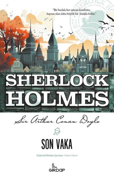 Sherlock Holmes - Son Vaka Sir Arthur Conan Doyle