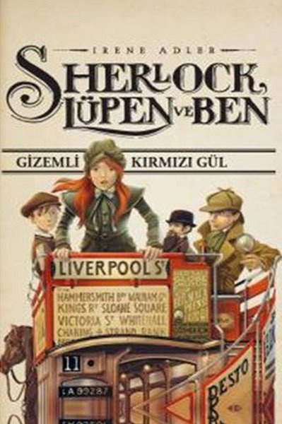 Sherlock Lüpen ve Ben - Gizemli Kırmızı Gül Irene Adler