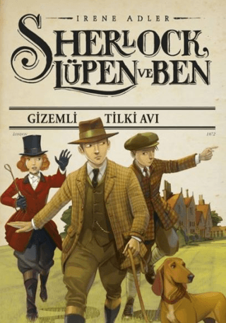 Sherlock Lüpen ve Ben - Gizemli Tilki Avı Irene Adler