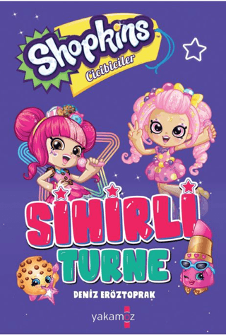 Shopkins Cicibebeler - Sihirli Turne Deniz Eröztoprak