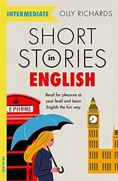 Short Stories in English for Intermediate Learners Kolektif