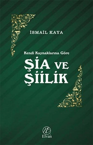 Şia ve Şiilik İsmail Kaya