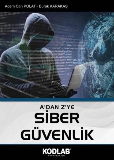 Siber Güvenlik - A'dan Z'ye Adem Can Polat