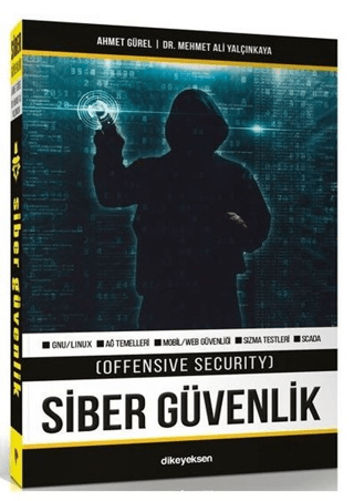 Siber Güvenlik (Offensive Security) Ahmet Gürel