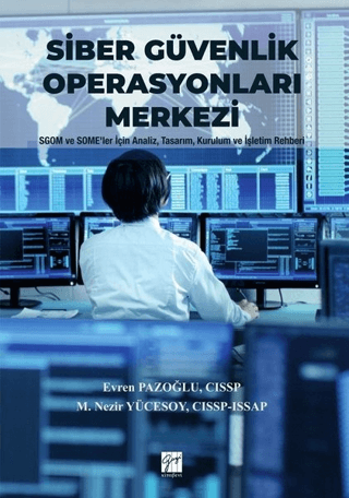 Siber Güvenlik Operasyonları Merkezi (Ciltli) Evren Pazoğlu