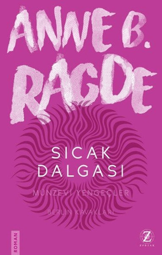 Sıcak Dalgası Anne B. Ragde