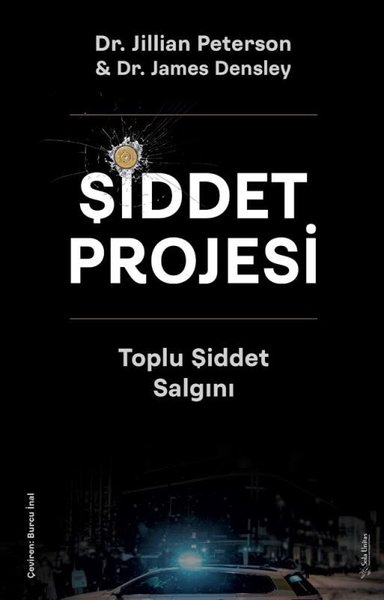 Şiddet Projesi - Toplu Şiddet Salgını James Densley