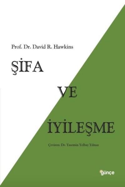 Şifa ve İyileşme David R. Hawkins