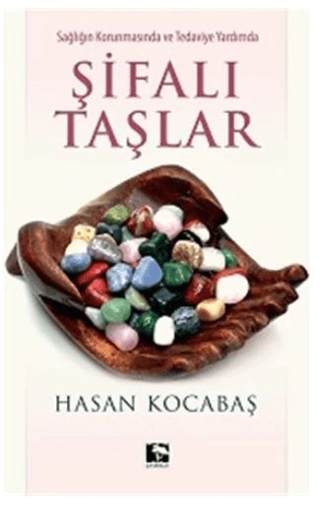 Şifalı Taşlar Hasan Kocabaş