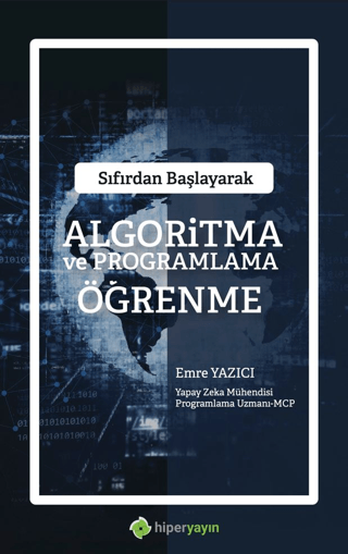 Sıfırdan Başlayarak Algoritma ve Programlama Öğrenme Emre Yazıcı