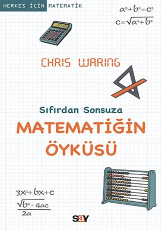 Sıfırdan Sonsuza Matematiğin Öyküsü %31 indirimli Chris Waring