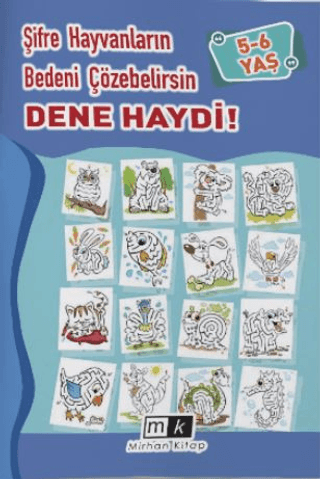 Şifre Hayvanların Bedeni Çözebilirsin Dene Haydi! 5 - 6 Yaş Mahmut Yıl