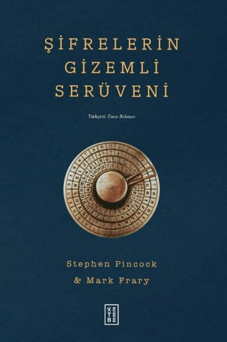 Şifrelerin Gizemli Serüveni Stephen Pincock