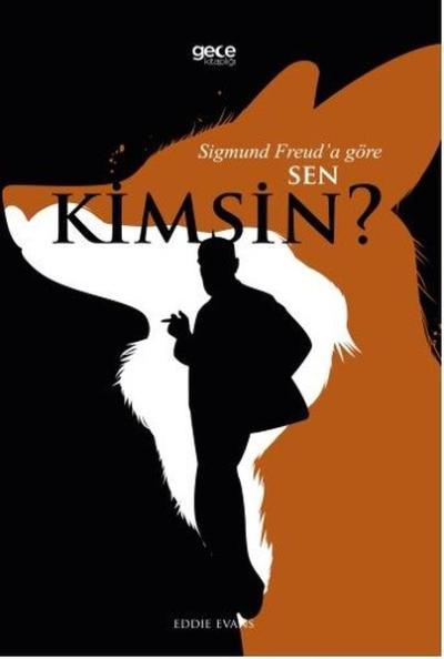 Sigmund Freud'a Göre Sen Kimsin? Eddie Evans