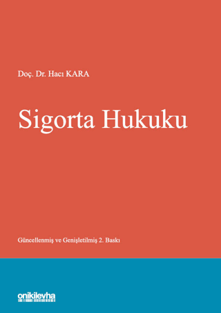 Sigorta Hukuku (Ciltli) Hacı Kara