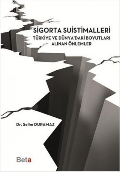 Sigorta Suistimalleri Selim Duramaz