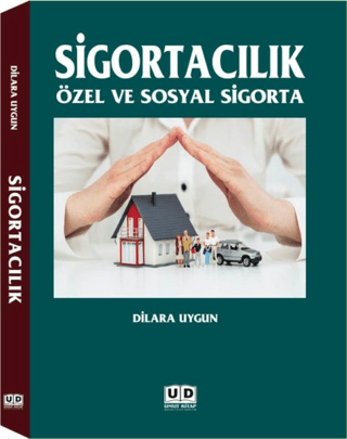 Sigortacılık-Özel ve Sosyal Sigorta Dilara Uygun