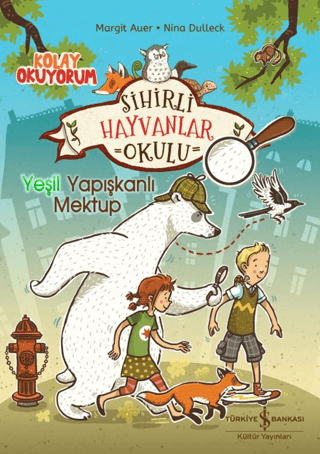 Sihirli Hayvanlar Okulu - Yeşil Yapışkanlı Mektup Margit Auer