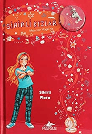 Sihirli Kızlar 2: Sihirli Flora (Ciltli) Maja von Vogel