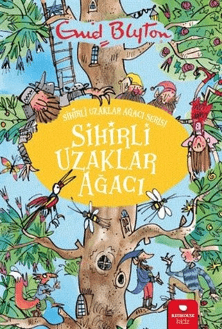 Sihirli Uzaklar Ağacı - Sihirli Uzaklar Ağacı Serisi Enid Blyton