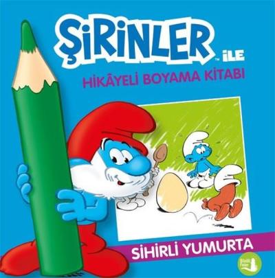 Sihirli Yumurta - Şirinler İle Hikayeli Boyama Kitabı Kolektif