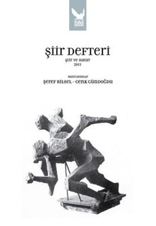 Şiir Defteri - Şiir ve Hayat 2011 Şeref Bilsel