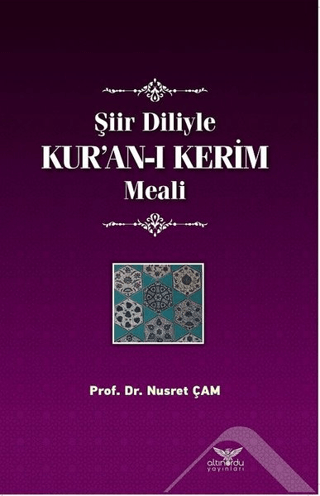 Şiir Diliyle Kur'an-ı Kerim Meali Nusret Çam