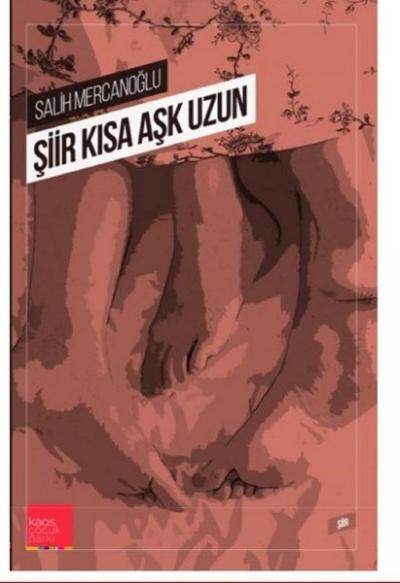 Şiir Kısa Aşk Uzun Salih Mercanoğlu