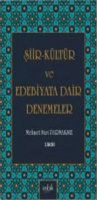 Şiir-Kültür ve Edebiyata Dair Denemeler Mehmet Nuri Parmaksız