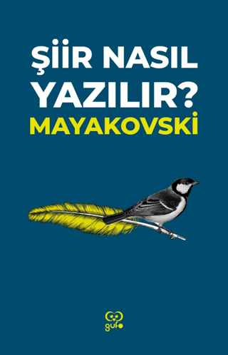 Şiir Nasıl Yazılır? Vladimir Mayakovski