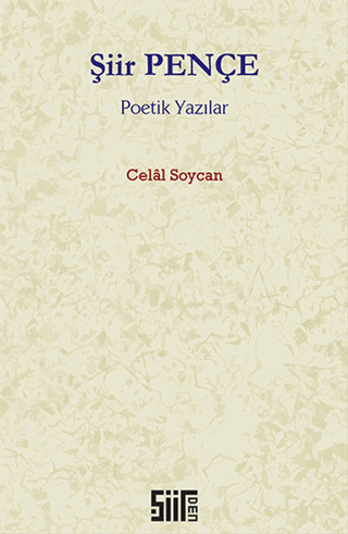 Şiir Pençe Celal Soycan